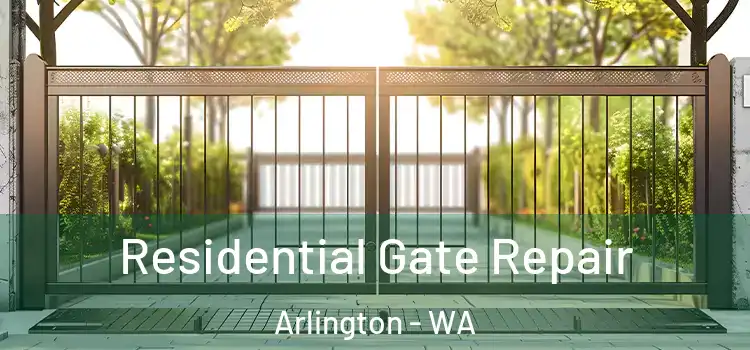  Residential Gate Repair Arlington - WA